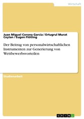 Der Beitrag von personalwirtschaftlichen Instrumenten zur Generierung von Wettbewerbsvorteilen