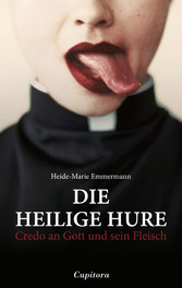 Die heilige Hure