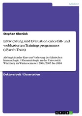 Entwicklung und Evaluation eines fall- und webbasierten Trainingsprogrammes (d3web.Train)