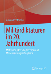 Militärdiktaturen im 20. Jahrhundert