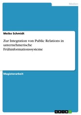 Zur Integration von Public Relations in unternehmerische Frühinformationssysteme