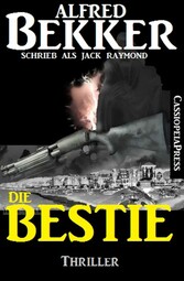 Die Bestie: Thriller