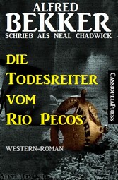 Die Todesreiter vom Rio Pecos