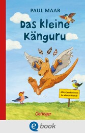 Das kleine Känguru. Alle Geschichten in einem Band