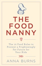 Food Nanny Food Rules for Children