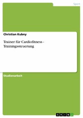 Trainer für Cardiofitness - Trainingssteuerung