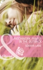 Patchwork Family in the Outback (Mills & Boon Cherish) (Bellaroo Creek! - Book 3)