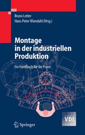 Montage in der industriellen Produktion