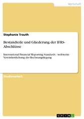 Bestandteile und Gliederung der IFRS- Abschlüsse