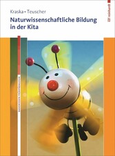 Naturwissenschaftliche Bildung in der Kita