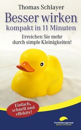 Besser wirken - kompakt in 11 Minuten