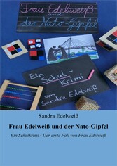 Frau Edelweiß und der Nato-Gipfel