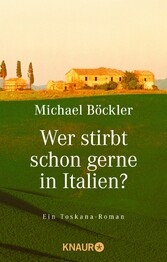 Wer stirbt schon gerne in Italien?