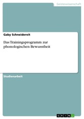 Das Trainingsprogramm zur phonologischen Bewusstheit