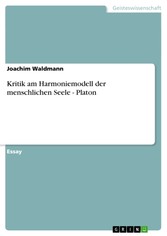 Kritik am Harmoniemodell der menschlichen Seele - Platon