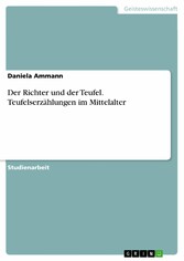 Der Richter und der Teufel. Teufelserzählungen im Mittelalter